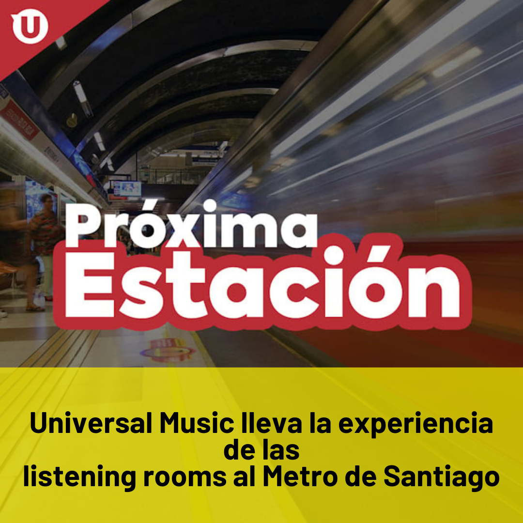 Universal Music lleva la experiencia de laslistening rooms al Metro de Santiago