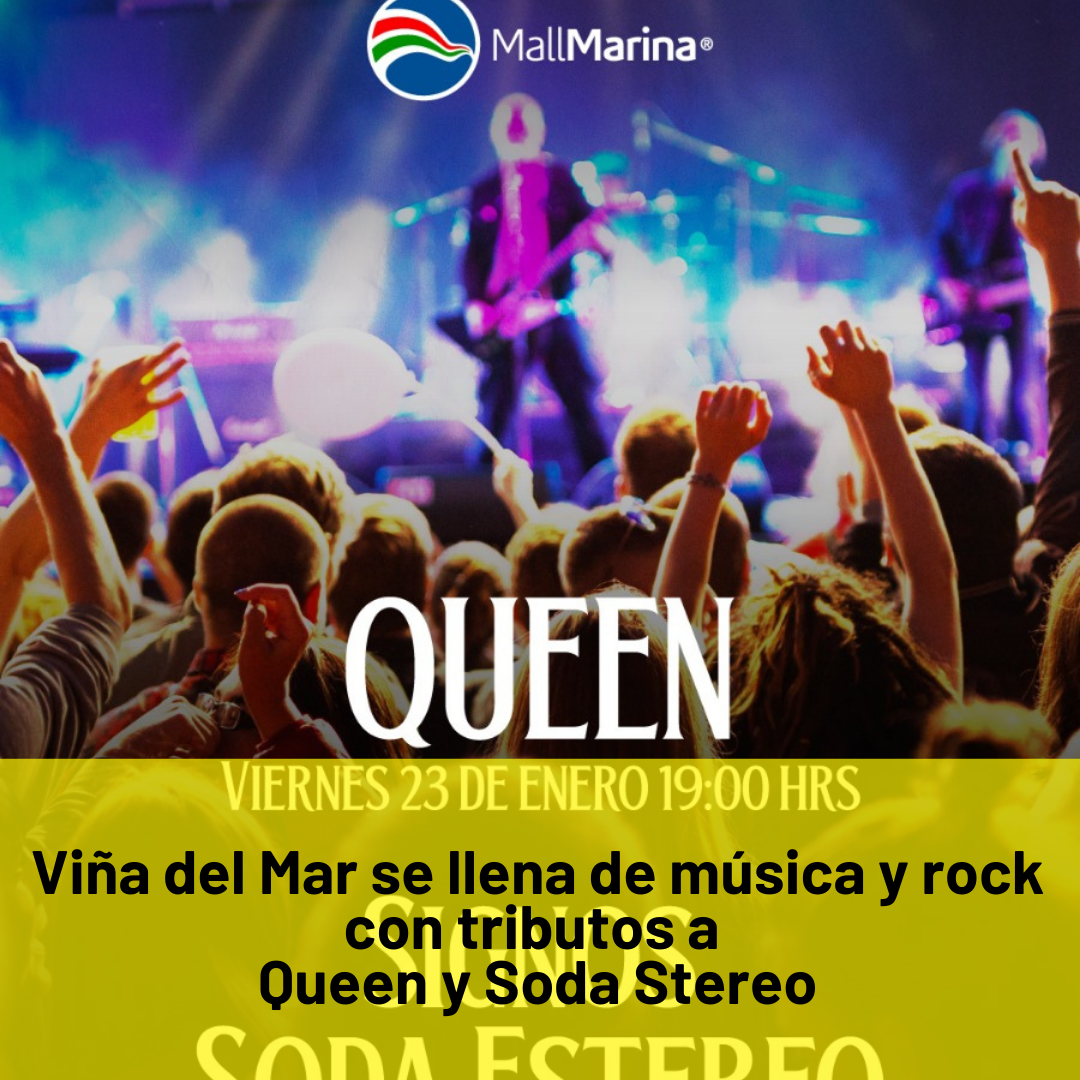 Viña del Mar se llena de música y rock con tributos a Queen y Soda Stereo.