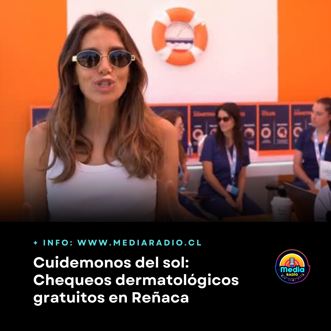 Cuidemonos del sol: Chequeos dermatológicos gratuitos en Reñaca