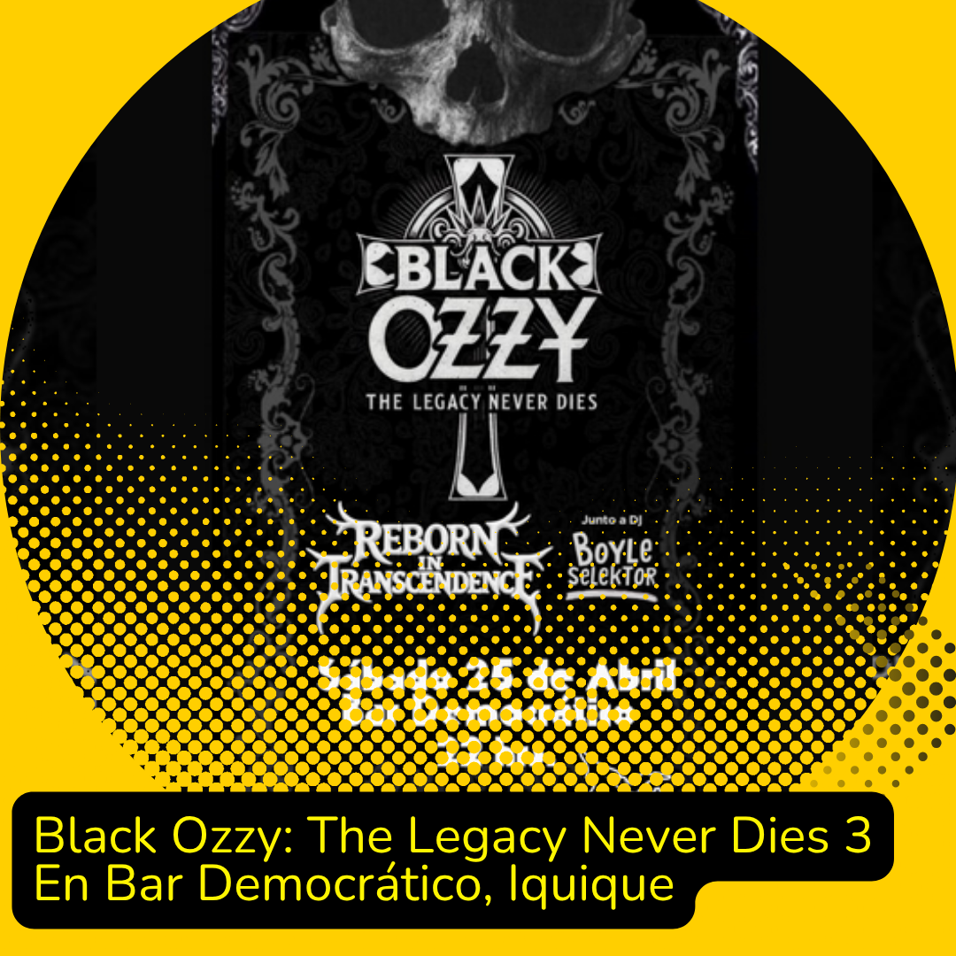 Black Ozzy: The Legacy Never Dies 3 En Bar Democrático, Iquique